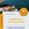 Apostila Professor EAI Educação Infantil Anos Iniciais Prefeitura de Campos dos Goytacazes RJ 2026