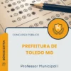 Apostila Professor Municipal I Prefeitura de Toledo MG 2026