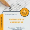 Apostila Professor PEB I Ensino Fundamental Prefeitura de Cardoso SP 2026