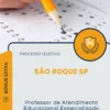 Apostila Professor de Atendimento Educacional Especializado Prefeitura de São Roque SP 2026