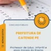 Apostila Professor de Educ Infantil e anos Iniciais do Ensino Fundamental Prefeitura de Catende PE 2026