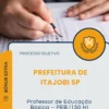 Apostila Professor de Educação Básica PEB 150 H Prefeitura de Itajobi SP 2025