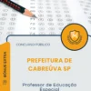 Apostila Professor de Educação Especial Prefeitura de Cabreúva SP 2026