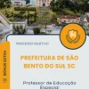 Apostila Professor de Educação Especial Prefeitura de São Bento do Sul SC 2026