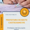 Apostila Professor de Educação Física Prefeitura de Mato Castelhano RS 2026