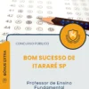 Apostila Professor de Ensino Fundamental Prefeitura de Bom Sucesso de Itararé SP 2025