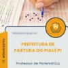 Apostila Professor de Matemática Prefeitura de Fartura do Piauí PI 2026
