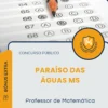Apostila Professor de Matemática Prefeitura de Paraíso das Águas MS 2026