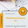 Apostila Profissional de Apoio Escolar 2 Prefeitura de Presidente Getúlio SC 2026