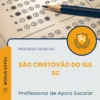 Apostila Profissional de Apoio Escolar Prefeitura de São Cristóvão do Sul SC 2026