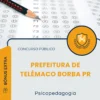 Apostila Psicopedagogia Prefeitura de Telêmaco Borba PR 2026