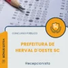 Apostila Recepcionista Prefeitura de Herval D'Oeste SC 2026