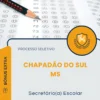 Apostila Secretário Escolar Prefeitura de Chapadão do Sul MS 2025