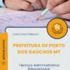 Apostila Técnico Administrativo Educacional Prefeitura de Porto dos Gaúchos MT 2026