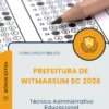 Apostila Técnico Administrativo Educacional Prefeitura de Witmarsum SC 2026
