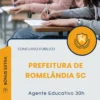Apostila Agente Educativo 30h Prefeitura de Romelândia SC 2026