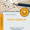 Apostila Agente Técnico de Enfermagem Prefeitura de Santa Isabel SP 2026