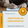Apostila Agente de Defesa Civil Prefeitura de Lebon Régis SC 2026