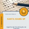 Apostila Agente de Fiscalização de Trânsito Prefeitura de Santa Isabel SP 2026