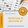 Apostila Analista Administrativo Prefeitura de Mazagão AP 2026