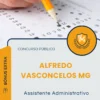 Apostila Assistente Administrativo Câmara de Alfredo Vasconcelos MG 2026