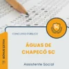 Apostila Assistente Social Prefeitura de Águas de Chapecó SC 2026