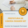 Apostila Auxiliar De Inspeção Municipal Prefeitura de Várzea Grande MT 2026