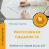 Apostila Auxiliar Em Saúde Bucal ESF Prefeitura de Caçador SC 2026