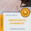 Apostila Auxiliar de Creche Prefeitura de Ipumirim SC 2026