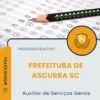 Apostila Auxiliar de Serviços Gerais Prefeitura de Ascurra SC 2026