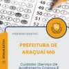 Apostila Cuidador Serviço De Acolhimento Criança E Adolescente Prefeitura de Araçuaí MG 2026