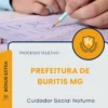 Apostila Cuidador Social Noturno Prefeitura de Buritis MG 2026