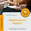 Apostila Facilitador De Música Prefeitura de União PI 2026