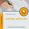 Apostila Motorista Da Educação Prefeitura de Coronel Murta MG 2026