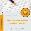 Apostila Odontólogo ESF Prefeitura de Santo Amaro da Imperatriz SC 2026