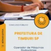 Apostila Operador de Máquinas Rodoviárias Prefeitura de Timburi SP 2026