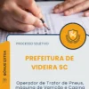 Apostila Operador De Trator De Pneus Máquina De Varrição E Capina Mecânica Prefeitura de Videira SC 2026