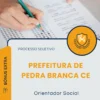 Apostila Orientador Social Prefeitura de Pedra Branca CE 2026