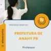 Apostila Professor Prefeitura de Anahy PR 2026