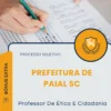 Apostila Professor De Ética E Cidadania Prefeitura de Paial SC 2026
