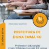 Apostila Professor Educação Infantil Séries Iniciais 20 Horas Prefeitura de Dona Emma SC 2026