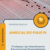 Apostila Professor de Atendimento Educacional Especializado Prefeitura de Angical do Piauí PI 2026