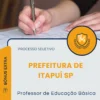 Apostila Professor de Educação Básica Prefeitura de Itapuí SP 2026