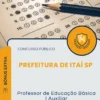 Apostila Professor de Educação Básica I Auxiliar Prefeitura de Itaí SP 2026