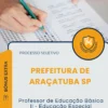 Apostila Professor de Educação Básica II Educação Especial Prefeitura de Araçatuba SP 2026