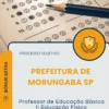 Apostila Professor de Educação Básica II Educação Física Prefeitura de Morungaba SP 2026