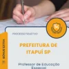 Apostila Professor de Educação Especial Prefeitura de Itapuí SP 2026