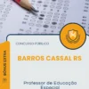 Apostila Professor de Educação Especial Prefeitura de Barros Cassal RS 2026