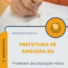 Apostila Professor de Educação Física Prefeitura de Anguera BA 2026