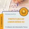 Apostila Professor de Educação Física Prefeitura de Lebon Régis SC 2026